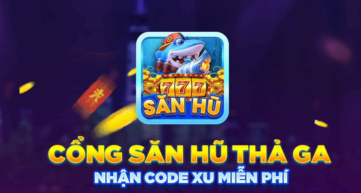 Link tải game Sanhu777.net