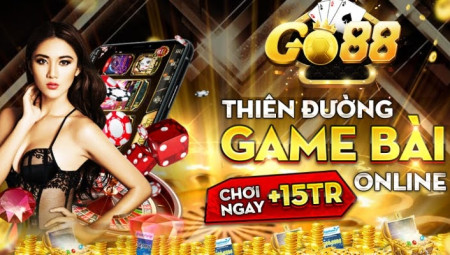 Go88 đổi thưởng uy tín top 1 châu Á